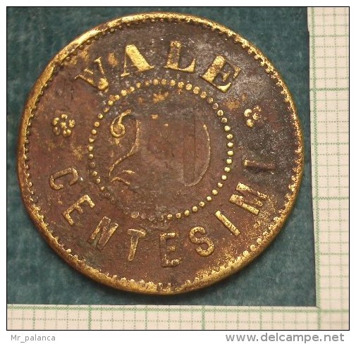 M_p> CURIOSITA' Gettone / Token "VALE 20 CENTESIMI " Altro Lato " Stella Con Lettere SACTC " - Notgeld