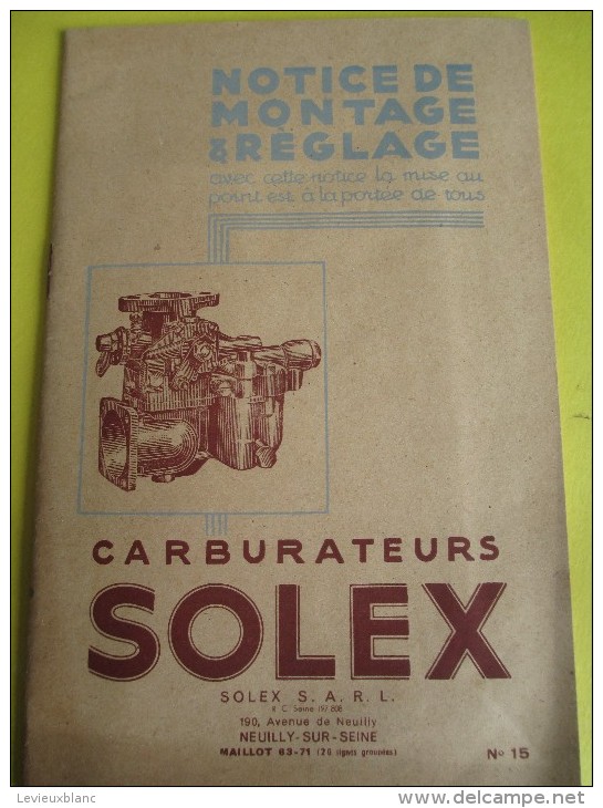 Notice  De Montage Et Réglage / N° 15/ Carburateurs SOLEX/ Neuilly/ 1948    AC101 - Motos