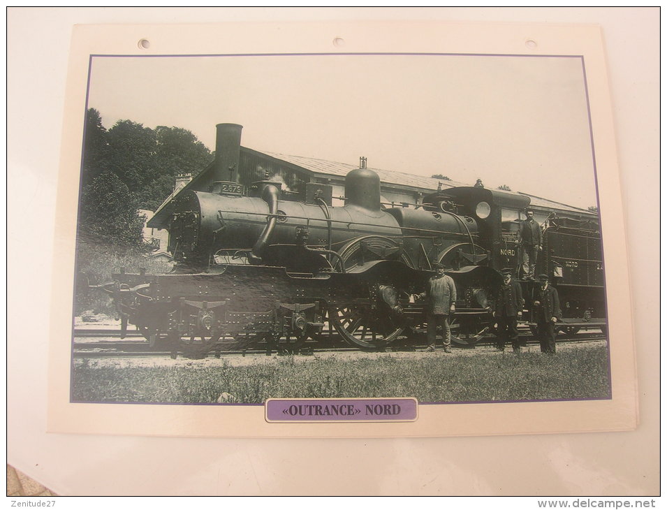 Fiche Technique Et Historique :  Locomotive  "Outrance" Nord - France  1870 - Chemin De Fer