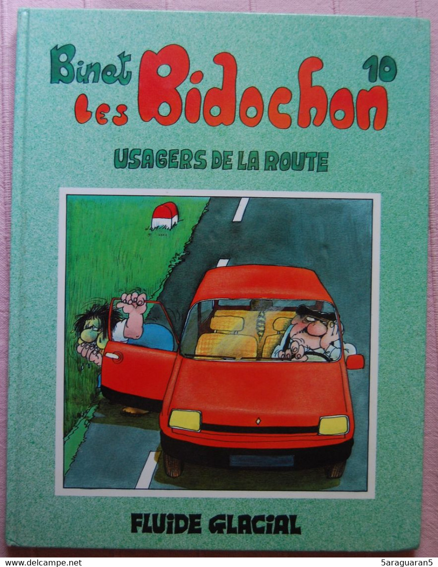 BD LES BIDOCHON - 10 - Usagers De La Route - Rééd. 1991 Fluide Glacial - Bidochon, Les