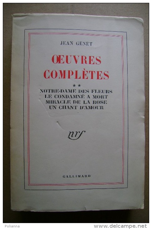 PCI/20 Jean Genet - Oeuvres Complètes - NOTRE-DAME DES FLEURS - LA CONDAMNE´ A MORT... Gallimard 1952 - Anciens