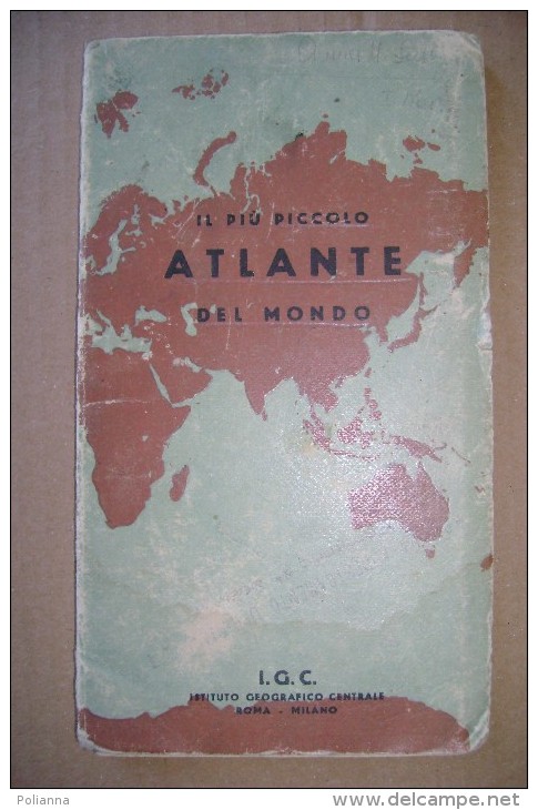 PCI/28 Il Più Piccolo ATLANTE Del Mondo Disegnato Dal Prof. Enzo Visceglie + Calendario I.G.C. 1941 - Histoire, Philosophie Et Géographie