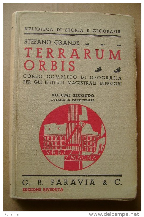 PCI/37 S.Grande TERRARUM ORBIS Paravia 1939/Alassio/Napoli/Autos Trada Brescia-Bergamo/Transatla Ntico "Rex"/Littoria - Histoire, Philosophie Et Géographie