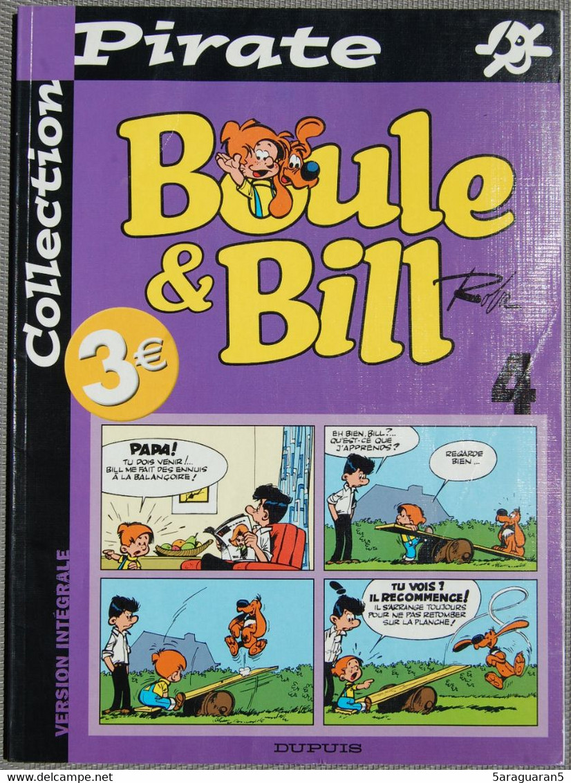 BD BOULE ET BILL - 4 - Rééd. 2004 Pirate - Boule Et Bill
