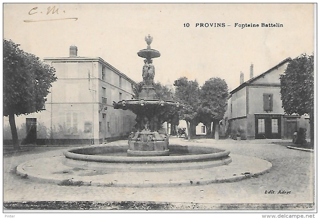 PROVINS - Fontaine Battelin - Provins