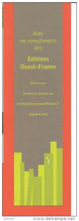 éd. OUEST FRANCE " Retrouvez Le Sevice Presse ....." - Marque-Pages