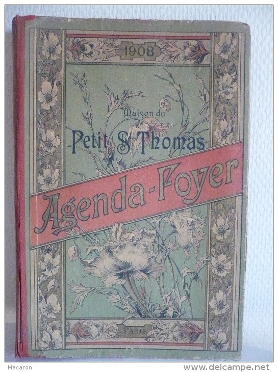 AGENDA FOYER 1908 Maison Du Petit St Thomas. Avec Annotations Et Dépenses D'une Jeune-Fille, Voir Description Complète - Grossformat : 1901-20