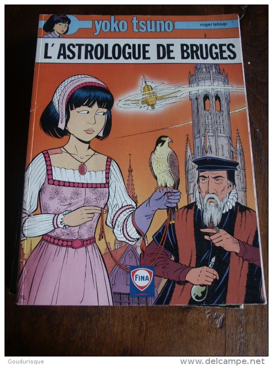 YOKO TSUNO T20 L'ASTROLOGUE DE BRUGES ALBUM SOUPLE PUBLICITAIRE FINA  LELOUP - Yoko Tsuno