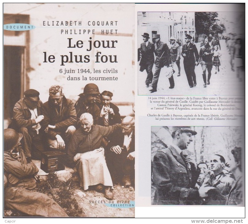 6 Juin 1944 Les Civils Normands Dans La Tourmente Du Débarquement - 1939-45