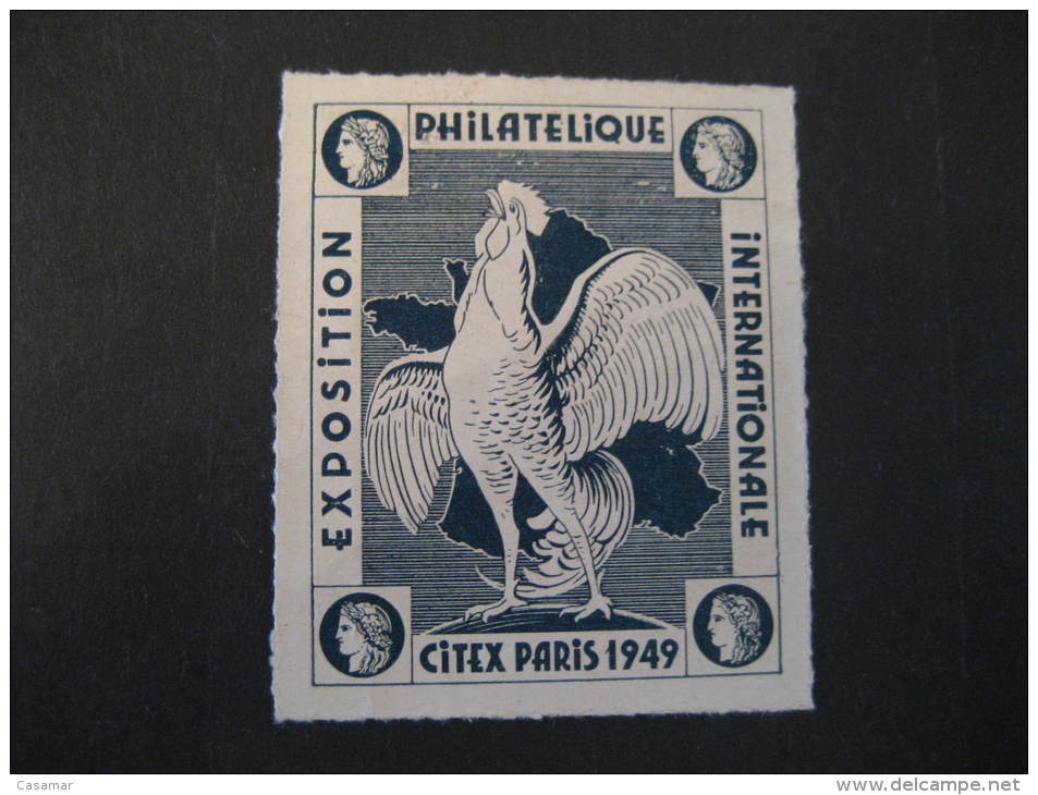 Paris 1949 CITEX Exposition Philatelique Internationale Poultry Poster Stamp Label Vignette Vi&ntilde;eta France - Other & Unclassified