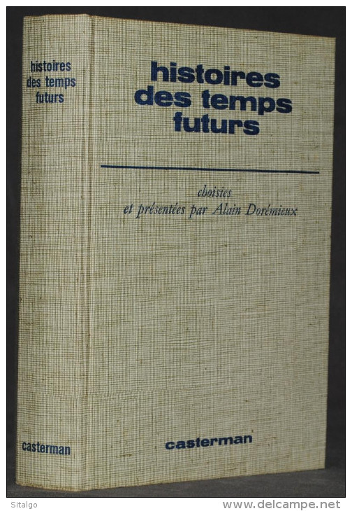 HISTOIRES DES TEMPS FUTURS - RÉCITS DE SF - CASTERMAN - Casterman