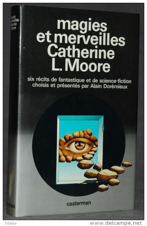 MAGIES ET MERVEILLES : CATHERINE L MOORE - CASTERMAN - Casterman