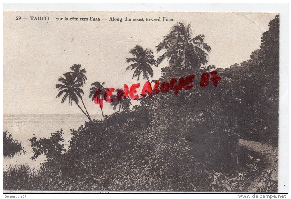 OCEANIE - TAHITI - SUR LA COTE VERS FAAA- ALONG THE COAST TOWARD FAAA - RARE EDITEUR G. SAGE - Tahiti