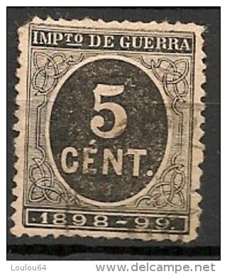 Timbres - Espagne - Impôts De Guerre - 1898-1899 - 5 Cent. - - Kriegssteuermarken