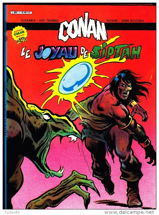 CONAN Le Barbare - " Le Joyau De Siptah - ( 1984 ) . - Conan