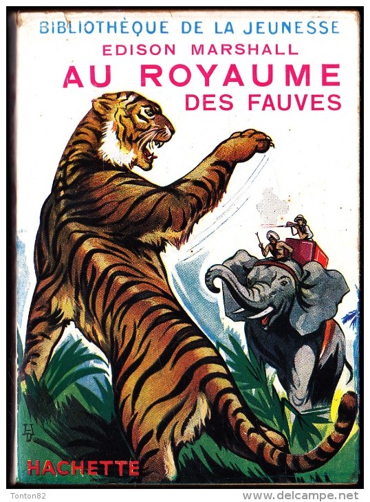 Edison Marshall - Au Royaume Des Fauves - Bibliothèque De La Jeunesse - ( 1953 ) . - Bibliotheque De La Jeunesse