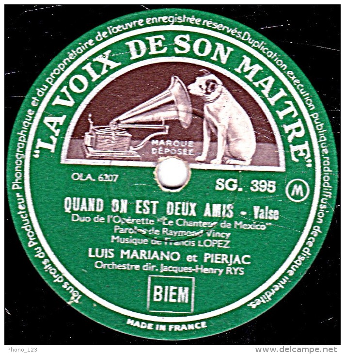 78 Tours  LA VOIX DE SON MAITRE  SG 395 - état B - LUIS MARIANO - QUAND ON EST DEUX AMIS - ROSSIGNOL - 78 T - Disques Pour Gramophone