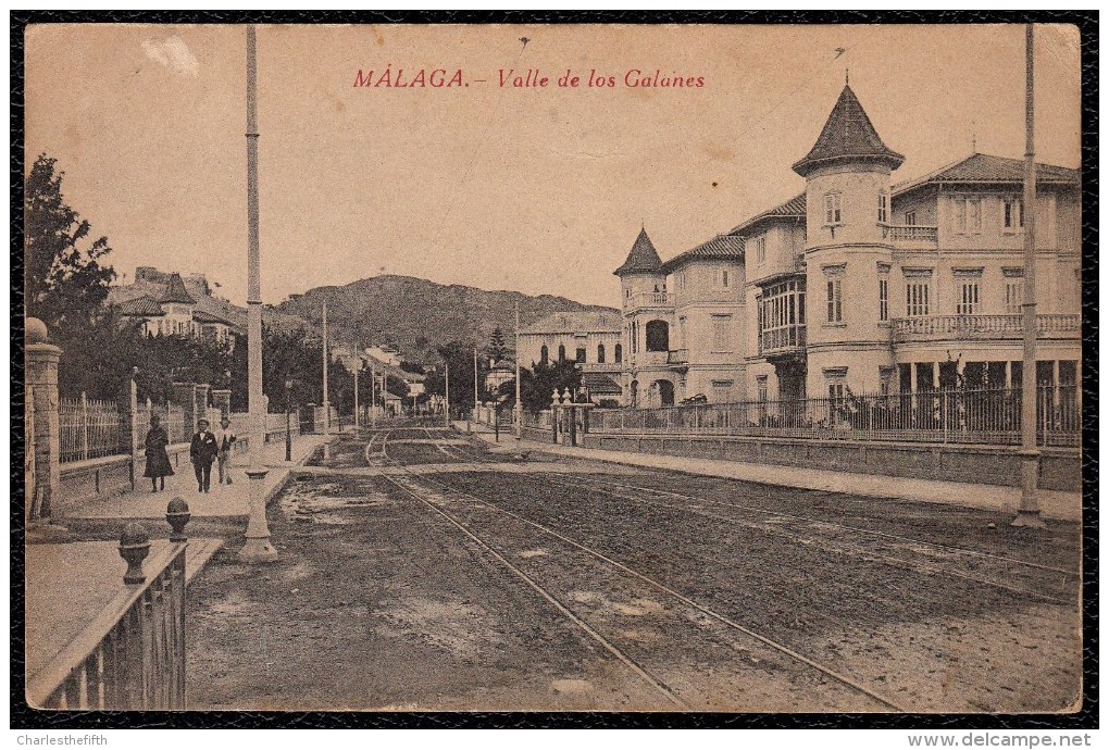 MALAGA * VALLE DE LOS GALANES * - Málaga