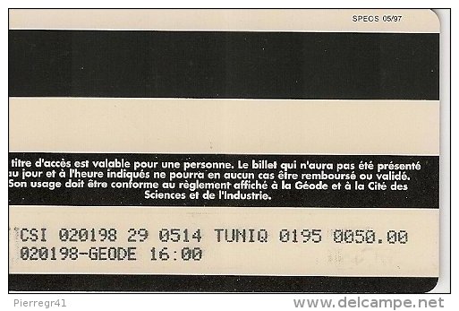 CARTE-GEODE1998-EFFETS SPECIAUX DU CINEMA-V° SPEOS-05/97-BE - Tickets D'entrée