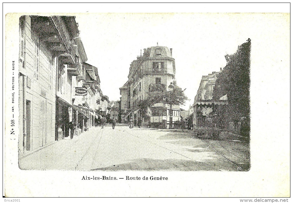 Aix Les Bains. La Route De Genève Et Les Tramways. - Aix Les Bains