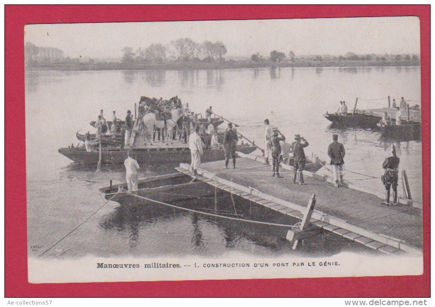 Maneuvres Militaires  //  Construction D Un Pont Par Le Génie - Manoeuvres