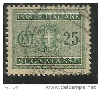 ITALIA REGNO ITALY KINGDOM 1934 SEGNATASSE TAXES DUE TASSE STEMMA CON FASCI COAT OF ARMS CENT. 25 USATO USED - Taxe