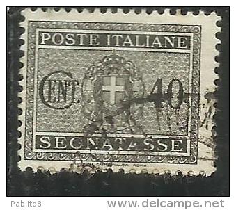 ITALIA REGNO ITALY KINGDOM 1934 SEGNATASSE TAXES DUE TASSE STEMMA CON FASCI COAT OF ARMS CENT. 40 USATO USED - Strafport
