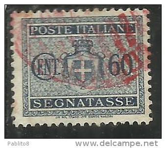 ITALIA REGNO ITALY KINGDOM 1934 SEGNATASSE TAXES DUE TASSE STEMMA CON FASCI COAT OF ARMS CENT. 60 USATO USED - Taxe