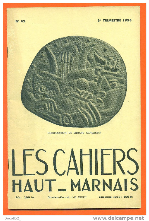 Les Cahiers Haut-marnais  "  N°42 " - Voir 2 Scans Dont Le Sommaire - Champagne - Ardenne