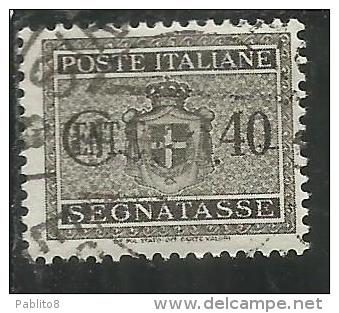 ITALIA REGNO LUOGOTENENZA 1945 SEGNATASSE SENZA FILIGRANA CENTESIMI 40 TIMBRATO USED - Strafport