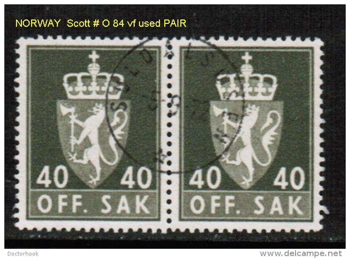 NORWAY   Scott  # O 84 VF USED PAIR - Oficiales