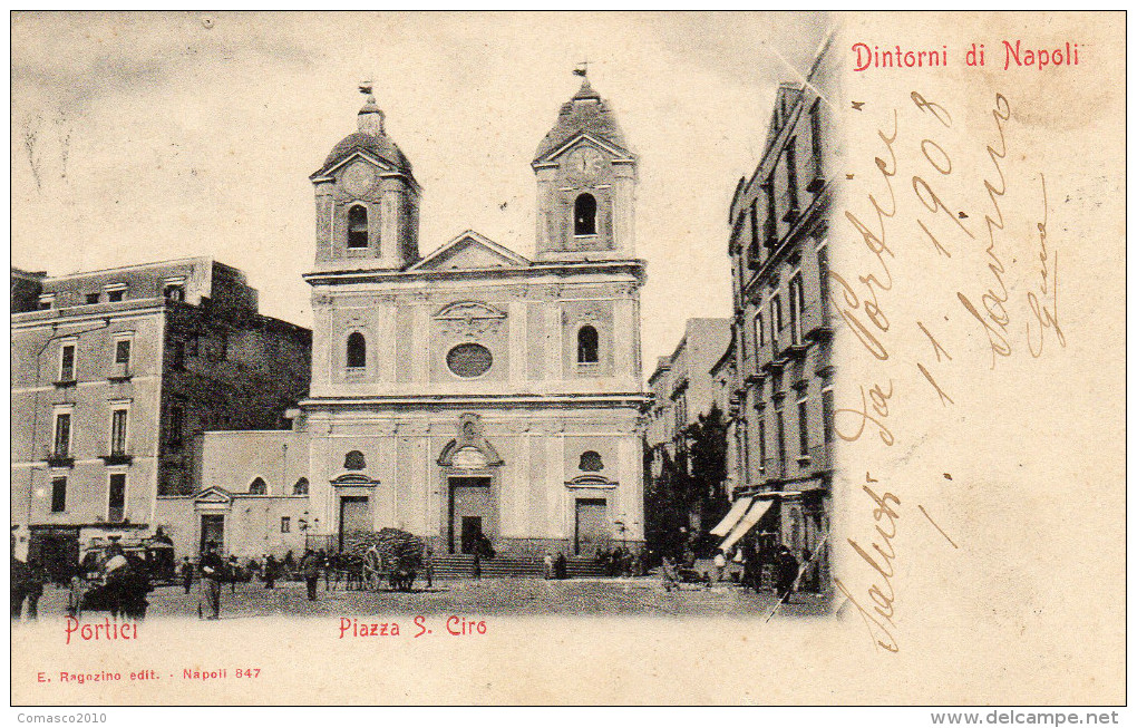 CARTOLINA D'EPOCA DI PORTICI PIAZZA S. CIRO COM'ERA INIZIO 900 VIAGGIATA NEL 1908 - Portici