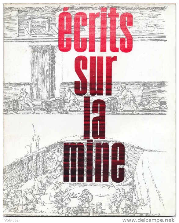 Livre Écrits Sur La Mine Mineur Charbon Houillères Nord Pas De Calais 1968 - Autres & Non Classés