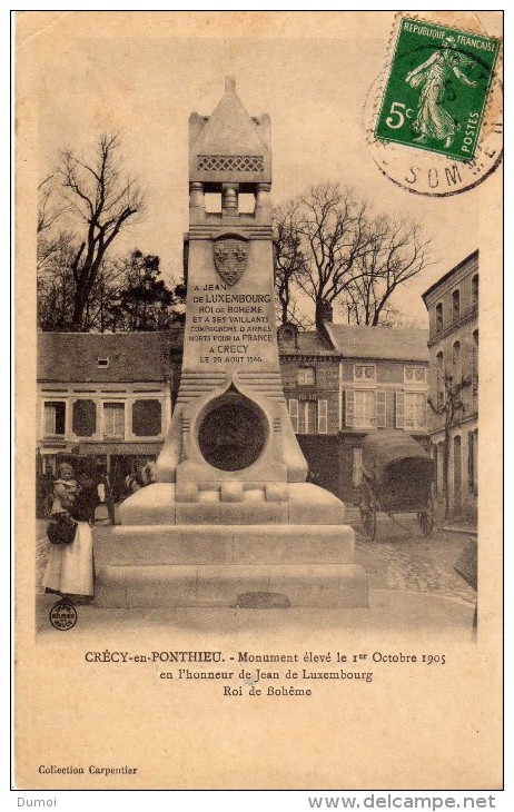 CRECY En PONTHIEU  -  Monument élevé Le 1er Octobre 1905.............. - Crecy En Ponthieu