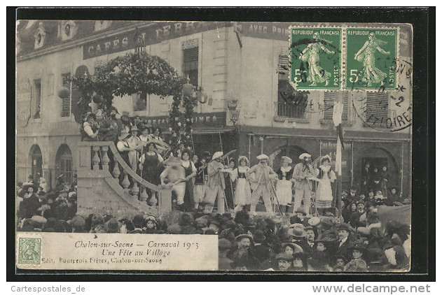 CPA Chalon-sur-Saone, Carnaval 1913, Une Fete Au Village, Fest Auf Dem Bauernhof - Autres & Non Classés