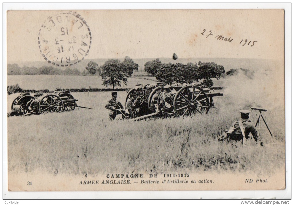 CAMPAGNE DE 1914-1915 . ARMÉE ANGLAISE . BATTERIE D´ARTILLERIE EN ACTION - Ref. N°7274 - - Regiments