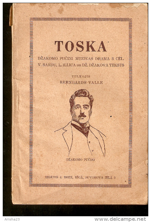 Latvia Old Book Dzhakomo Puchini MUSICAL Operetta DRAMA TOSKA 64 Pages - Publisher J. Roze Riga - Theatre