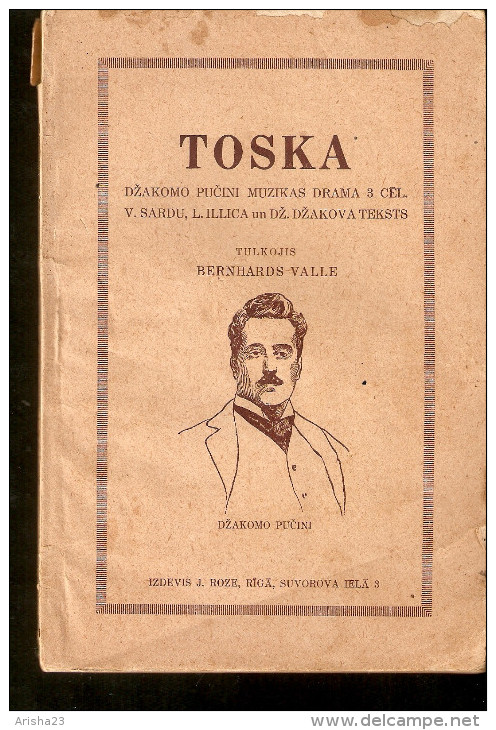 Latvia Old Book Dzhakomo Puchini MUSICAL Operetta DRAMA TOSKA 64 Pages - Publisher J. Roze Riga - Teatro