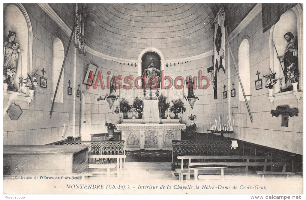 17 - MONTENDRE _ Interieur De La Chapelle De Notre Dame De La Croix -  Dos Vierge - 2 Scans - Montendre