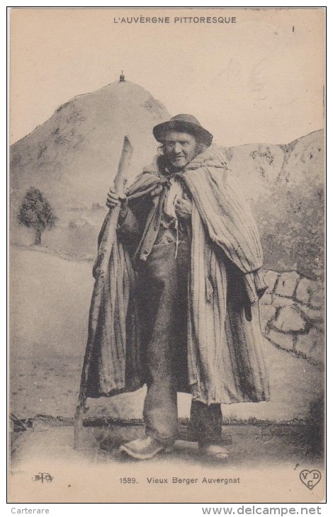 Cpa,1916,vieux Berger Auvergnat ,avec Baton De Pélerin,sabot,cap,courage Ux,métier - Paysans