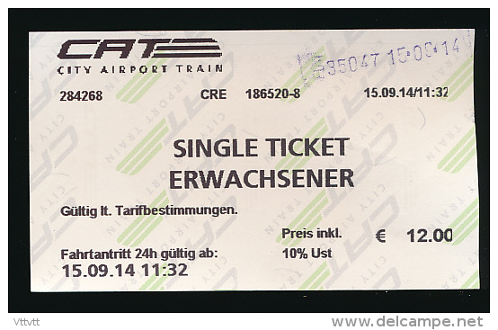 Ticket De Transport : VIENNE, Autriche, CITY AIRPORT TRAIN (CAT), Liaison Aéroport-Centre Ville (Wien Mitte) - Europa