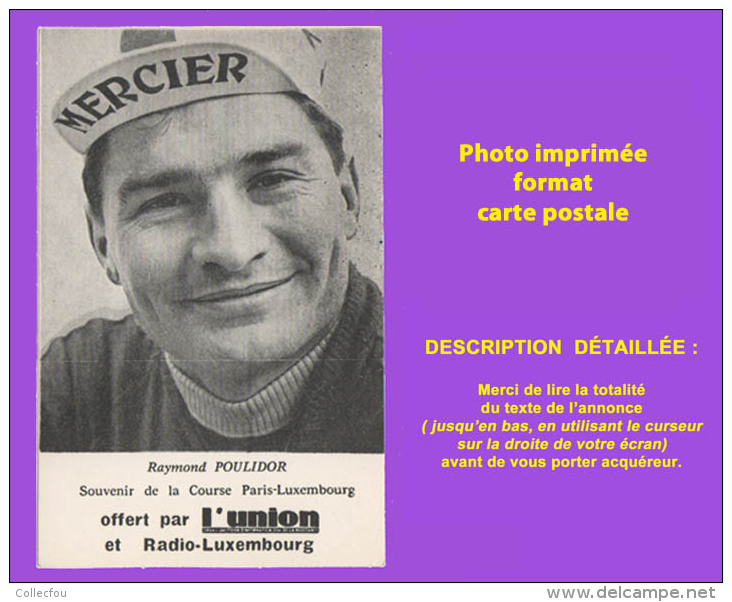 Cyclisme, Vélo : Photo Imprimée Format Cp RAYMOND POULIDOR, édition L´UNION. Voir Description Bien Détaillée. - Cyclisme