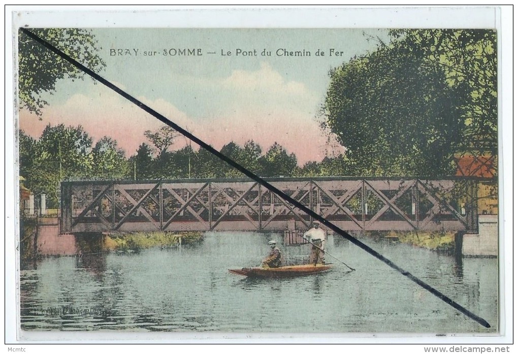 CPA - Bray Sur Somme -  Le Pont Du Chemin De Fer - Bray Sur Somme