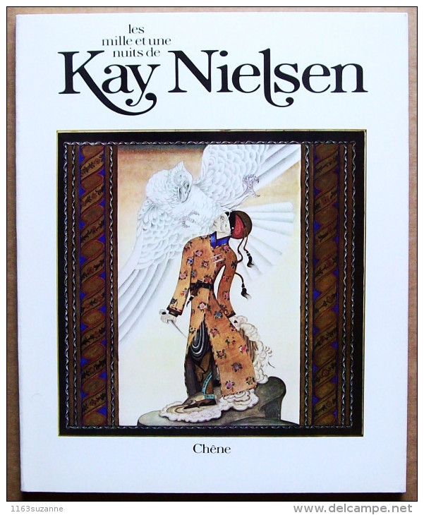 Editions Du Chêne 1977 > Les Mille Et Une Nuits De KAY NIELSEN (David Larkin, Avec Une élégie De Hildegarde Flanner) - Art