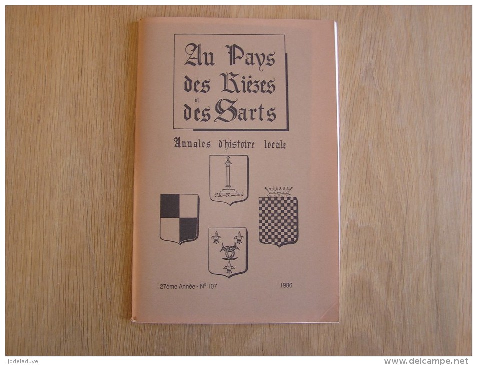 AU PAYS DES RIEZES & DES SARTS N° 107 Histoire Régionalisme Le Brûly Couvin Rocroi B Fieullien Charleville Regniowez - Belgique