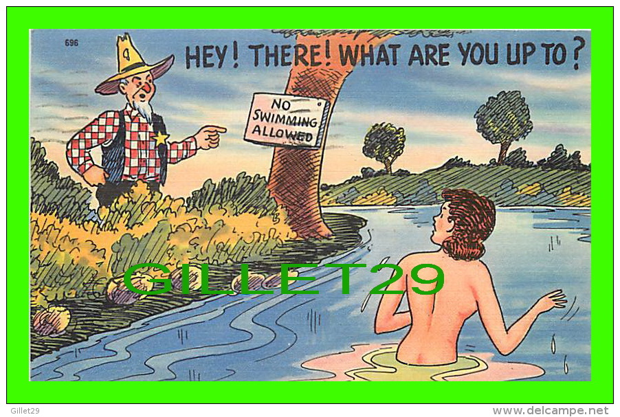 COMICS - HUMOUR - HEY ! THERE ! WHAT ARE YOU UP TO ? NO SWIMMING ALLOWED - TRAVEL IN 1952 - - Bandes Dessinées