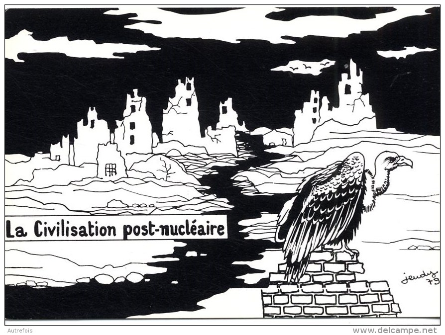 ILLUSTRATION JEUDY  -  NUCLEAIRE  -  TIRAGE LIMITEE - Jeudy