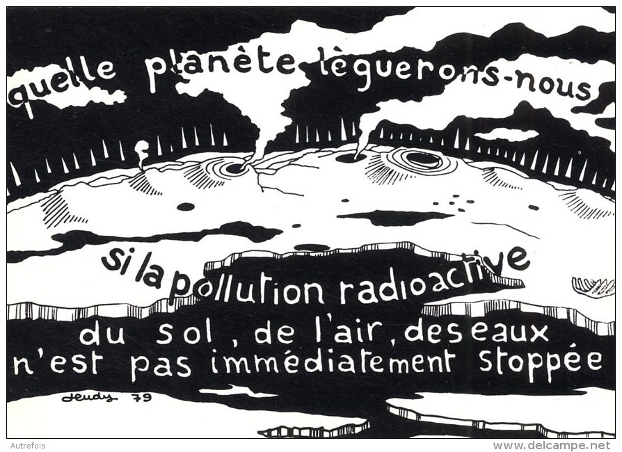 ILLUSTRATION JEUDY  -  NUCLEAIRE  -  TIRAGE LIMITEE - Jeudy