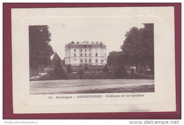 63 - 190914 - AIGUEPERSE - Château De La Canière - - Aigueperse