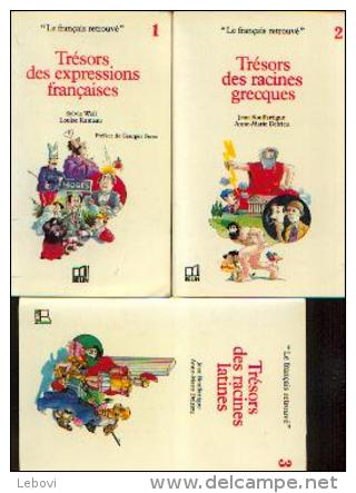 Collection « Le Français Retrouvé » - 3 Volumes : 1. « Trésors Des Expressions Françaises » WEIL, S. & RAMEAU, L. ---> - Diccionarios